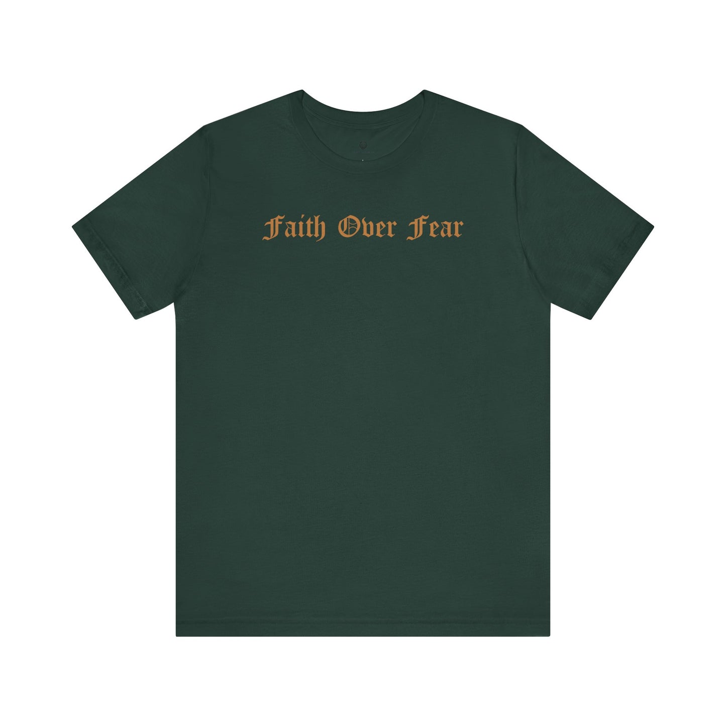 "Faith Over Fear" 1.01