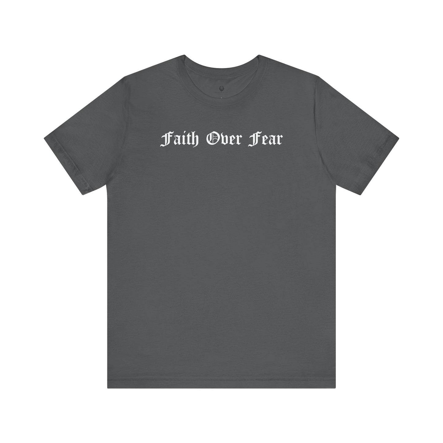"Faith Over Fear" 1.01