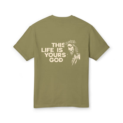 "This life is yours God" 2.08
