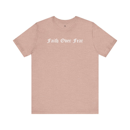 "Faith Over Fear" 1.01